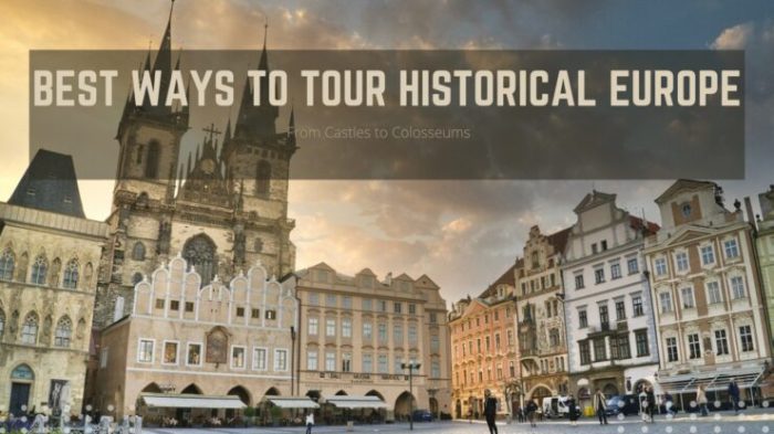 History Tours in Europe for Culture Lovers
